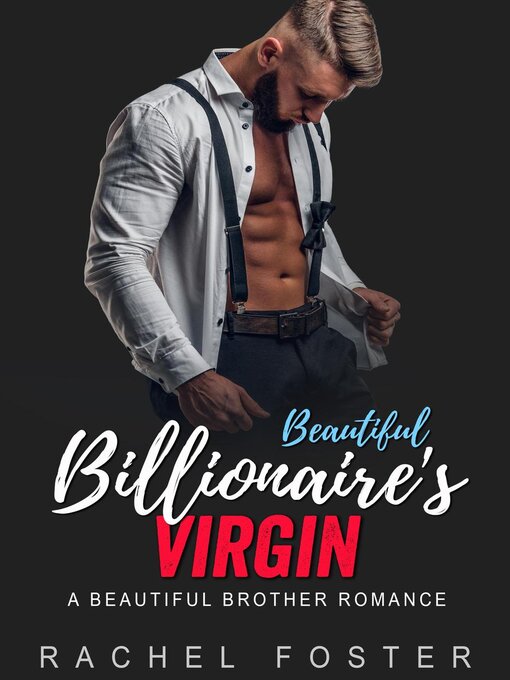 Title details for Beautiful Billionaire's Virgin Deal by Rachel Foster - Available